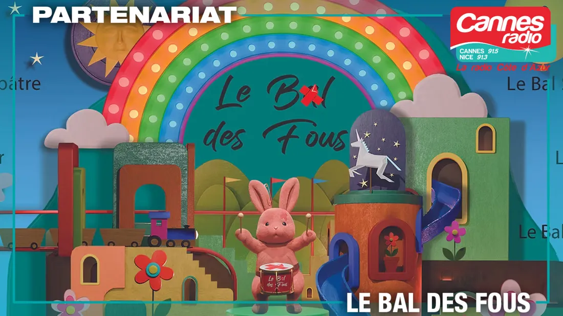 PARTENARIAT CANNES RADIO : LE BAL DES FOUS A CANNES