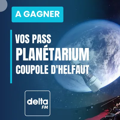 Gagnez vos entrées au planétarium de la Coupole d'Helfaut